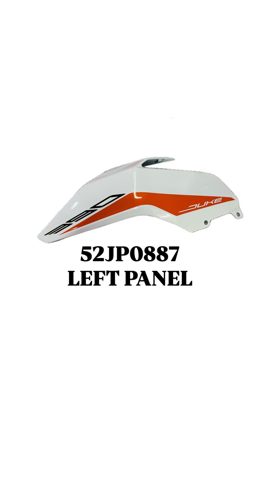 TANK PANNEL - DUKE 390 - WHITE +
DECAL - 52JP0885 + 52JP0887